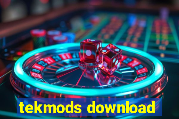 tekmods download